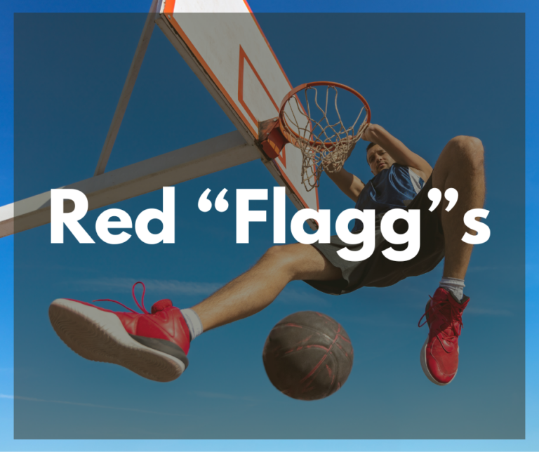 The words "Red Flaggs" over an image of a basketball player dunking.