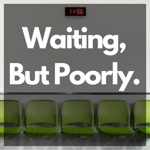 The words "waiting, but poorly" superimposed in white over a scene from a waiting room with green chairs and a digital clock that reads 11:56